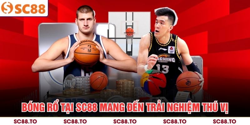 Bóng rổ tại SC88 mang đến trải nghiệm thú vị