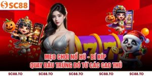 Mẹo chơi nổ hũ
